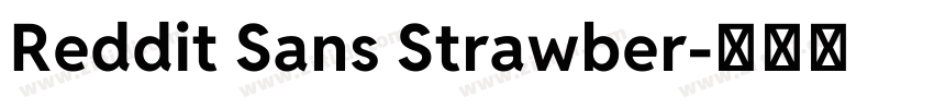 Reddit Sans Strawber字体转换